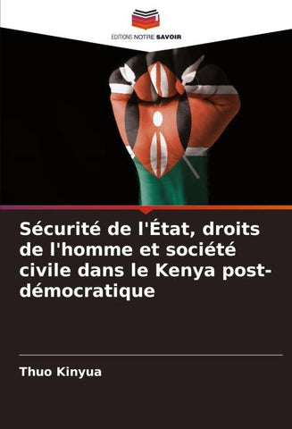 Sécurité de l'État, droits de l'homme et société civile dans le Kenya post-démocratique