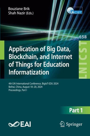 Application of Big Data, Blockchain, and Internet of Things for Education Informatization