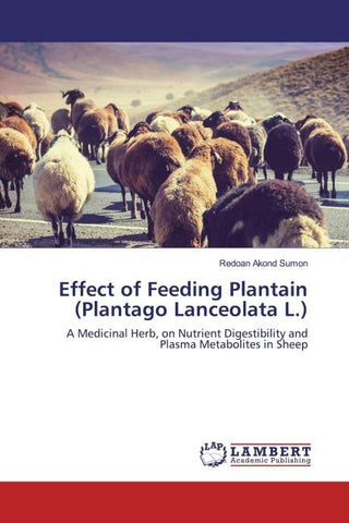 Effect of Feeding Plantain (Plantago Lanceolata L.)