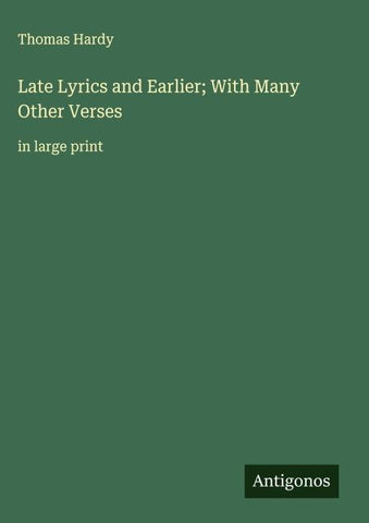 Late Lyrics and Earlier; With Many Other Verses