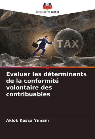 Évaluer les déterminants de la conformité volontaire des contribuables