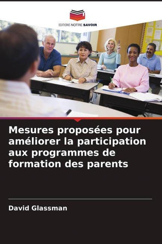 Mesures proposées pour améliorer la participation aux programmes de formation des parents