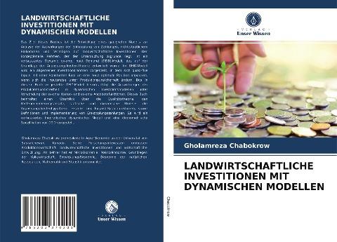LANDWIRTSCHAFTLICHE INVESTITIONEN MIT DYNAMISCHEN MODELLEN
