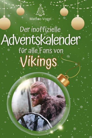 Der inoffizielle Adventskalender für alle Fans von Vikings