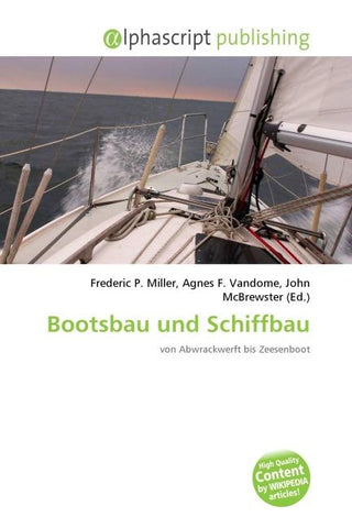 Bootsbau und Schiffbau