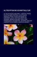 Altägyptische Schriftkultur