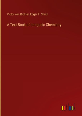 A Text-Book of Inorganic Chemistry