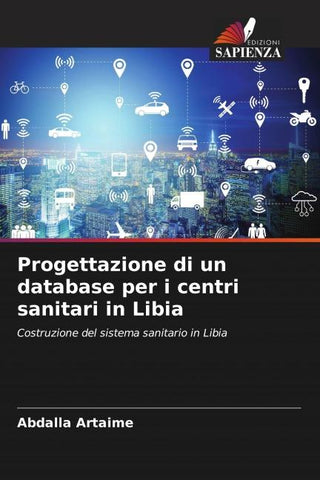 Progettazione di un database per i centri sanitari in Libia