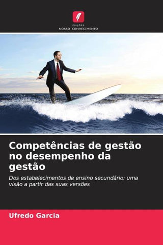 Competências de gestão no desempenho da gestão