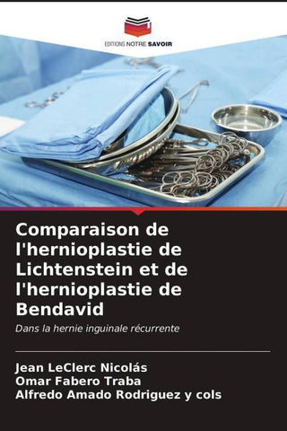 Comparaison de l'hernioplastie de Lichtenstein et de l'hernioplastie de Bendavid