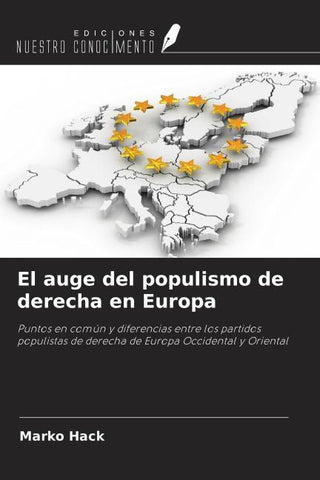 El auge del populismo de derecha en Europa