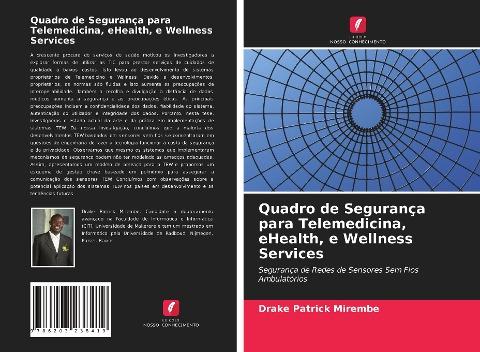 Quadro de Segurança para Telemedicina, eHealth, e Wellness Services
