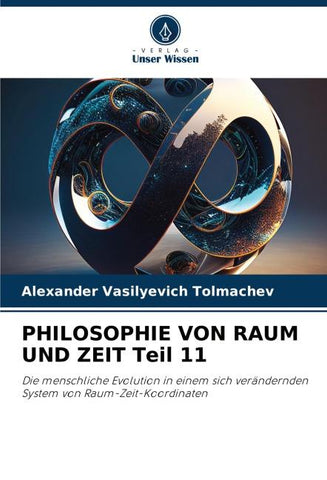 PHILOSOPHIE VON RAUM UND ZEIT Teil 11