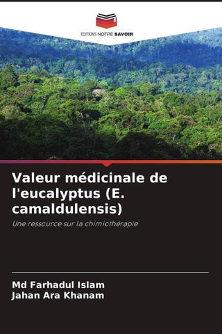 Valeur médicinale de l'eucalyptus (E. camaldulensis)
