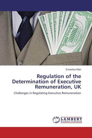 Regulation of the Determination of Executive Remuneration, UK