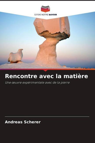 Rencontre avec la matière