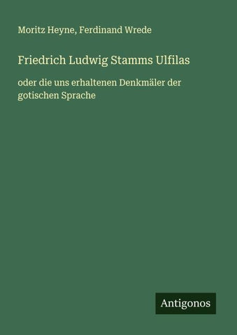 Friedrich Ludwig Stamms Ulfilas