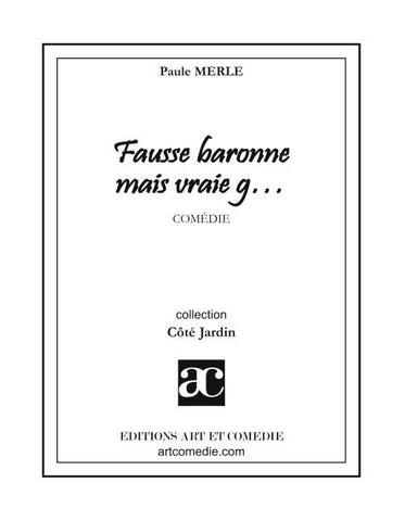 Fausse baronne mais vraie g...