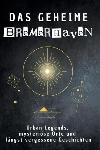 Das geheime Bremerhaven