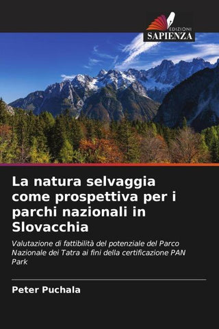 La natura selvaggia come prospettiva per i parchi nazionali in Slovacchia