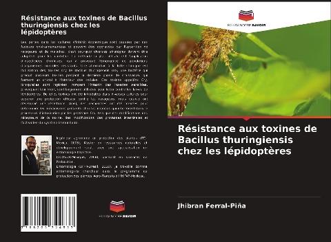 Résistance aux toxines de Bacillus thuringiensis chez les lépidoptères