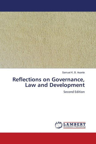 Reflections on Governance, Law and Development