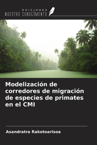 Modelización de corredores de migración de especies de primates en el CMI