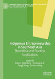 Indigenous Entrepreneurship in Southeast Asia