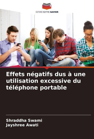 Effets négatifs dus à une utilisation excessive du téléphone portable