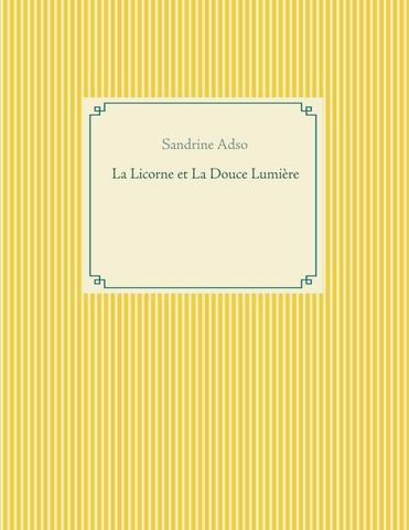 La Licorne et La Douce Lumière