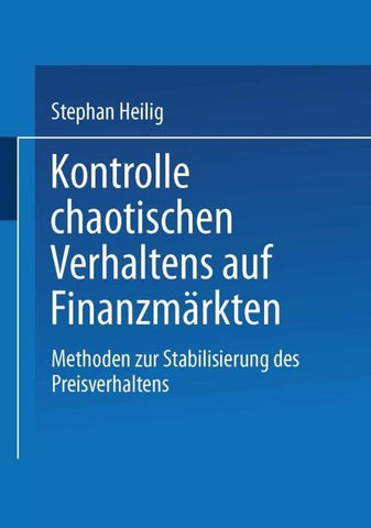 Kontrolle chaotischen Verhaltens auf Finanzmärkten