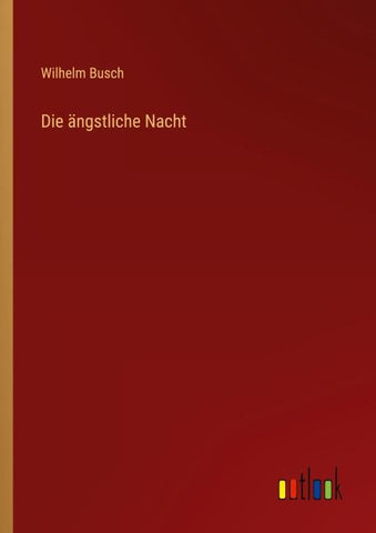 Die ängstliche Nacht