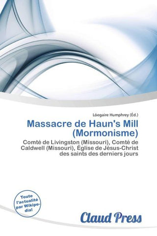 Massacre de Haun's Mill (Mormonisme)