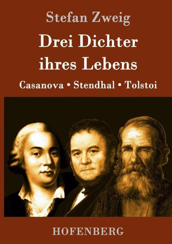 Drei Dichter ihres Lebens