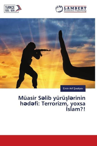 Müasir S¿lib yürü¿l¿rinin h¿d¿fi: Terrorizm, yoxsa ¿slam?!