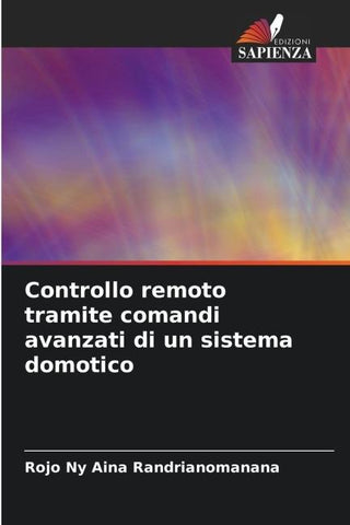 Controllo remoto tramite comandi avanzati di un sistema domotico