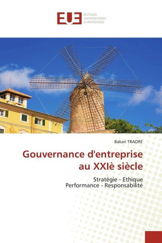 Gouvernance d'entreprise au XXIè siècle