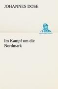 Im Kampf um die Nordmark