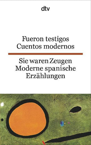 Fueron Testigos Sie waren Zeugen