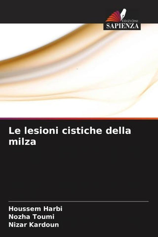 Le lesioni cistiche della milza