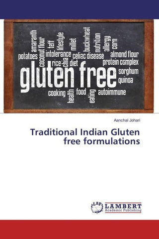 Traditional Indian Gluten free formulations