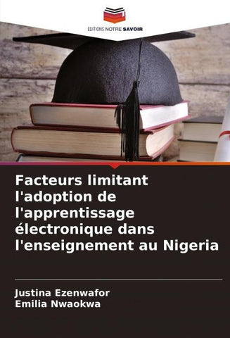 Facteurs limitant l'adoption de l'apprentissage électronique dans l'enseignement au Nigeria