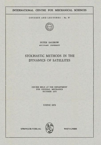 Stochastic Methods in the Dynamics of Satellites