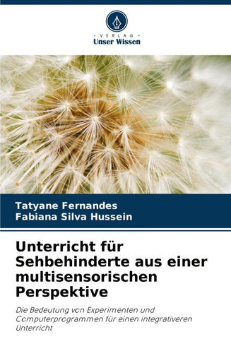 Unterricht für Sehbehinderte aus einer multisensorischen Perspektive