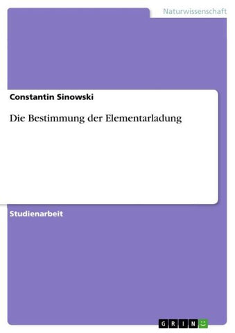 Die Bestimmung der Elementarladung