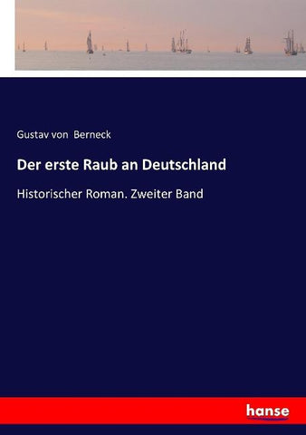Der erste Raub an Deutschland
