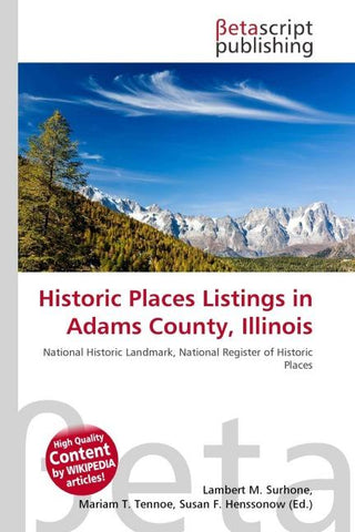 Historic Places Listings in Adams County, Illinois
