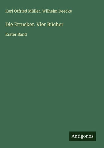 Die Etrusker. Vier Bücher