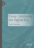 Essay Cinema in the Digital Era