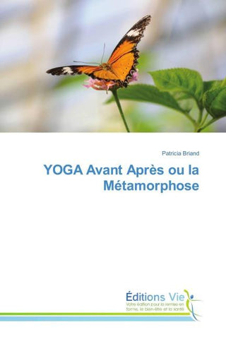 YOGA Avant Après ou la Métamorphose